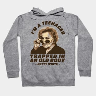 betty white qoutes Hoodie